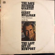 The Dave Brubeck Quartet Featuring Gerry Mulligan, Alan Dawson, Jack Six : The Last Set At Newport (LP, Album, Club, Pre)