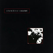 Slowdive : Souvlaki (CD, Album, RP)