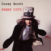 Casey Scott (4) : Creep City (CD, Album)