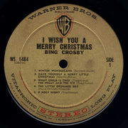 Bing Crosby : I Wish You A Merry Christmas (LP, Album, Gol)