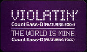Count Bass-D* : Violatin' (12")
