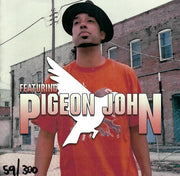 Pigeon John : Featuring Pigeon John (CDr, Album, Comp)