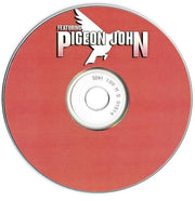 Pigeon John : Featuring Pigeon John (CDr, Album, Comp)