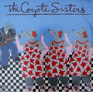 The Coyote Sisters : The Coyote Sisters (LP)