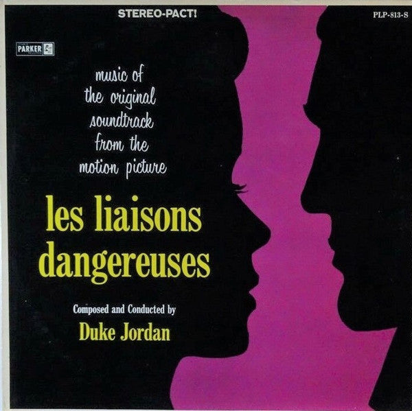 Duke Jordan : Les Liaisons Dangereuses (Music Of The Original Soundtrack From The Motion Picture) (LP, Album)