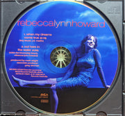 Rebecca Lynn Howard : When My Dreams Come True (HDCD, Single)