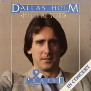 Dallas Holm & Praise : This Is My Song (LP, Album)