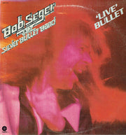 Bob Seger & The Silver Bullet Band* : Live Bullet (2xLP, Album, Jac)