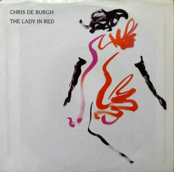 Chris De Burgh : The Lady In Red (7", Single, Styrene, Ind)