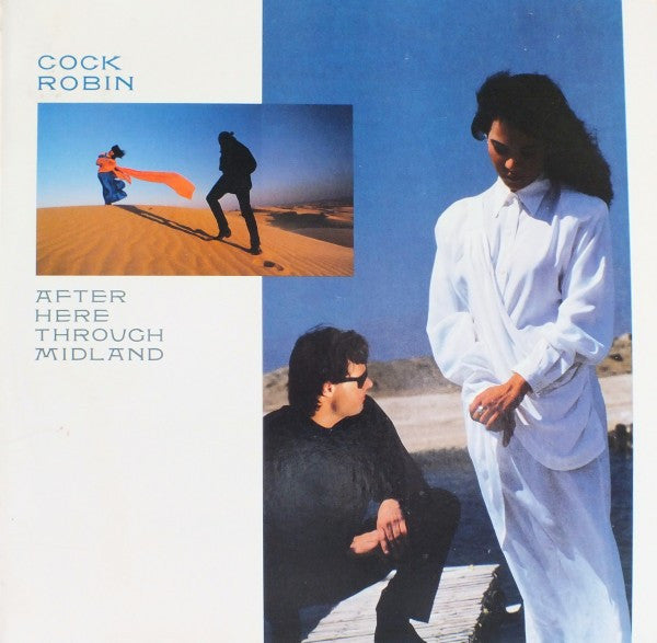 Cock Robin : After Here Through Midland (LP, Album)