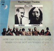 The Firesign Theatre : How Can You Be In Two Places At Once When You're Not Anywhere At All (LP, Album, RE, Ter)