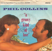 Phil Collins : A Groovy Kind Of Love (7", Styrene, All)