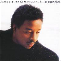 James D-Train Williams* : In Your Eyes (LP, Album)