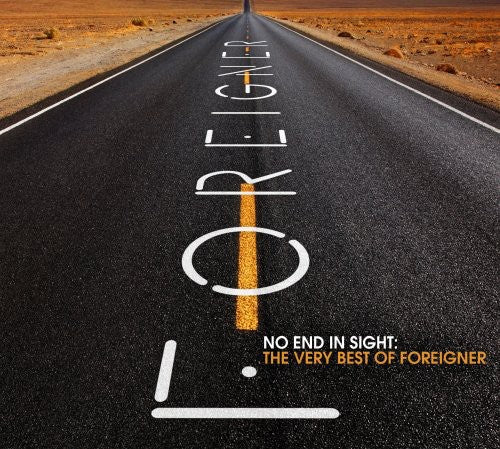 the album cover for Foreigner - No End in Sight: The Very Best of Foreigner