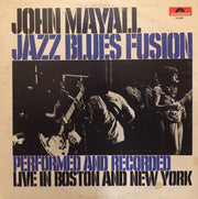 John Mayall : Jazz Blues Fusion (LP, Album, PRC)