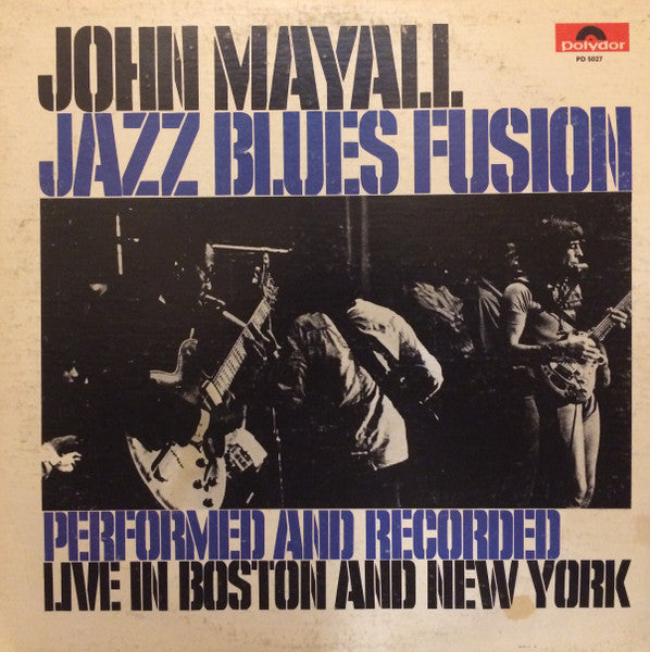 John Mayall : Jazz Blues Fusion (LP, Album, PRC)