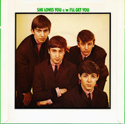 The Beatles : She Loves You c/w I'll Get You (7", Single, RE)