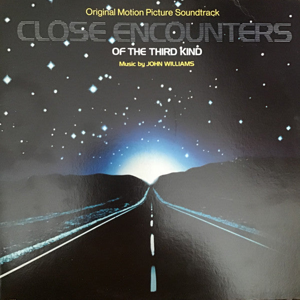 John Williams (4) : Close Encounters Of The Third Kind (Original Motion Picture Soundtrack) (LP, Album, Col)