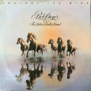 Bob Seger & The Silver Bullet Band* : Against The Wind (LP, Album, Jac)