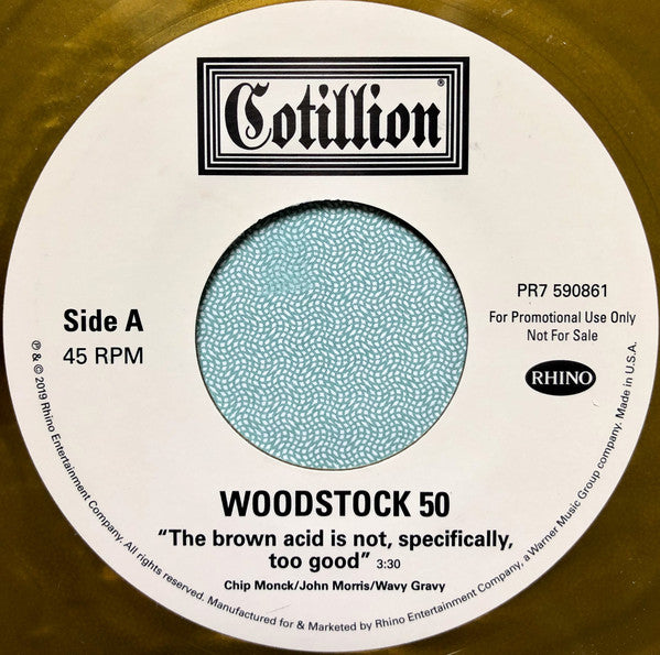 Various : Woodstock 50: "The Brown Acid Is Not, Specifically, Too Good" / "Get Down Off That Tower" (7", Promo, Bro)