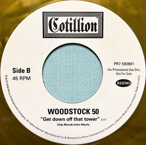Various : Woodstock 50: "The Brown Acid Is Not, Specifically, Too Good" / "Get Down Off That Tower" (7", Promo, Bro)