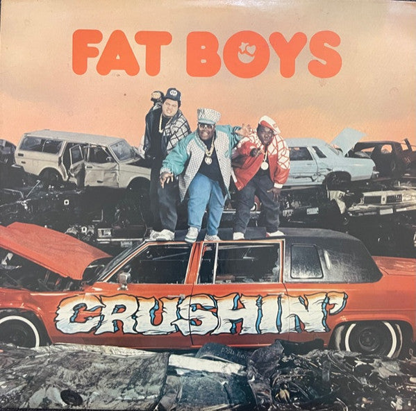 Fat Boys : Crushin' (LP, Album, SRC)