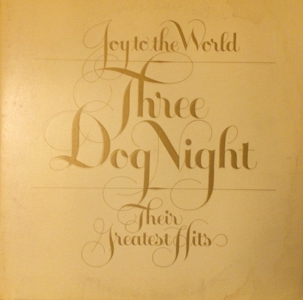 Three Dog Night : Joy To The World - Their Greatest Hits (LP, Comp, Son)