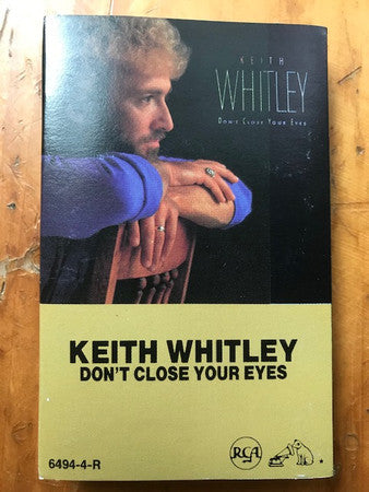 Keith Whitley : Don't Close Your Eyes (Cass, Album, Dol)