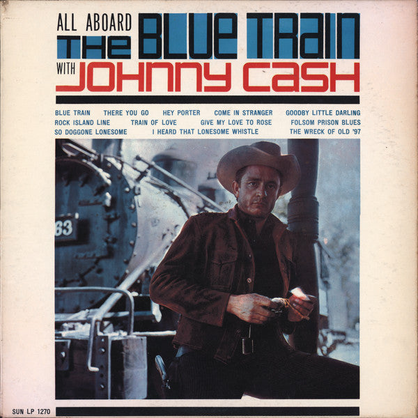 Johnny Cash : All Aboard The Blue Train (LP, Album, Comp, Mono)