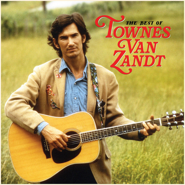 Townes Van Zandt : The Best Of Townes Van Zandt (2xLP, Comp, 140)