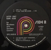 Matthews Southern Comfort* : Later That Same Year (LP, Album, RE)