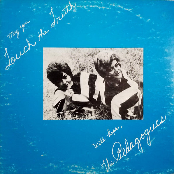 The Pedagogues : Touch The Truth (LP, Album)