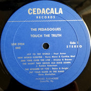 The Pedagogues : Touch The Truth (LP, Album)