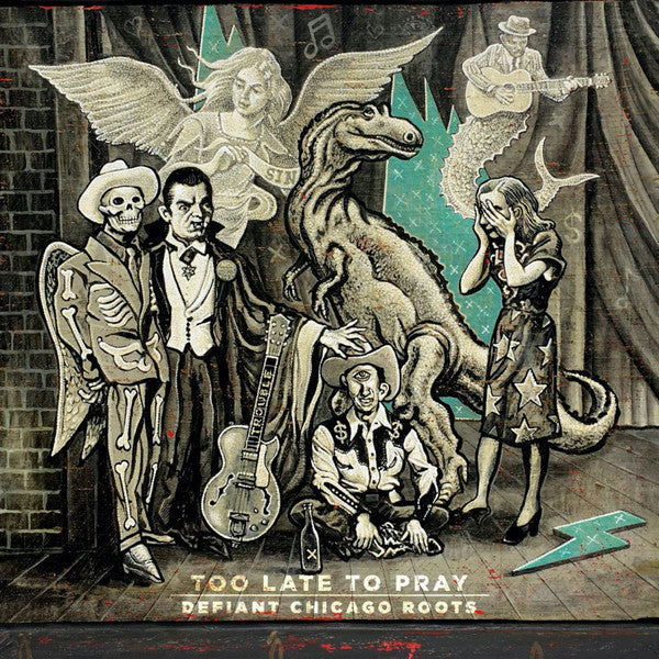 Various : Too Late To Pray (Defiant Chicago Roots) (2xLP, Comp, Dlx, Ltd, Tou)