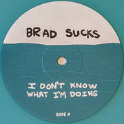 Brad Sucks : I Don't Know What I'm Doing (LP, Album, RM, Blu)