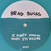 Brad Sucks : I Don't Know What I'm Doing (LP, Album, RM, Blu)