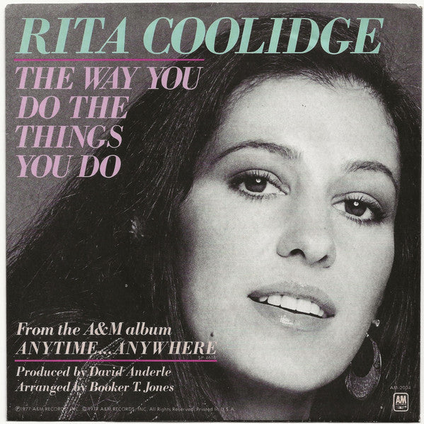 Rita Coolidge : The Way You Do The Things You Do (7", Styrene, Ter)