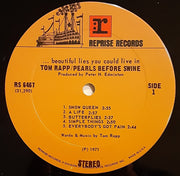 Tom Rapp / Pearls Before Swine : ...Beautiful Lies You Could Live In. (LP, Album, Pit)