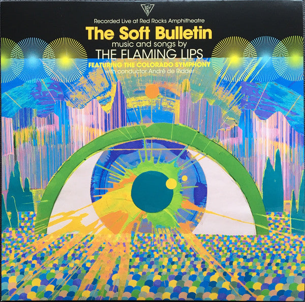 The Flaming Lips Featuring The Colorado Symphony* : (Recorded Live At Red Rocks Amphitheatre) The Soft Bulletin (2xLP, Album)