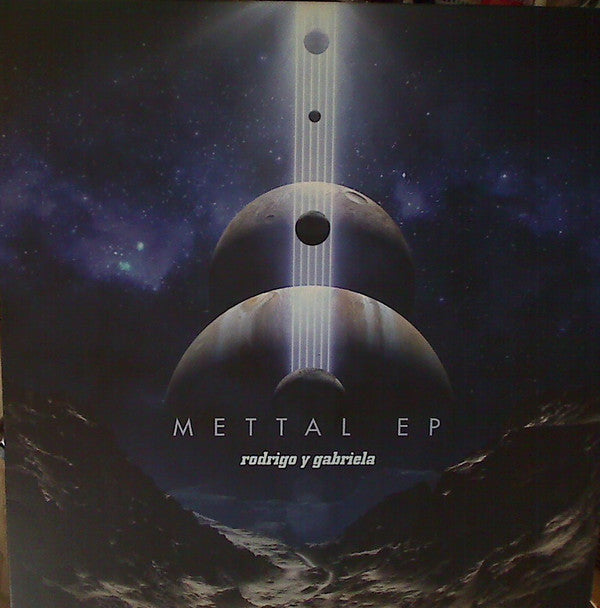 Rodrigo Y Gabriela : Mettal EP (12", S/Sided, EP, RSD, Etch, Ltd)