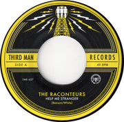 The Raconteurs : Help Me Stranger (Radio Edit) / Somedays (Alternate Acoustic Interlude Version) (7", Single)