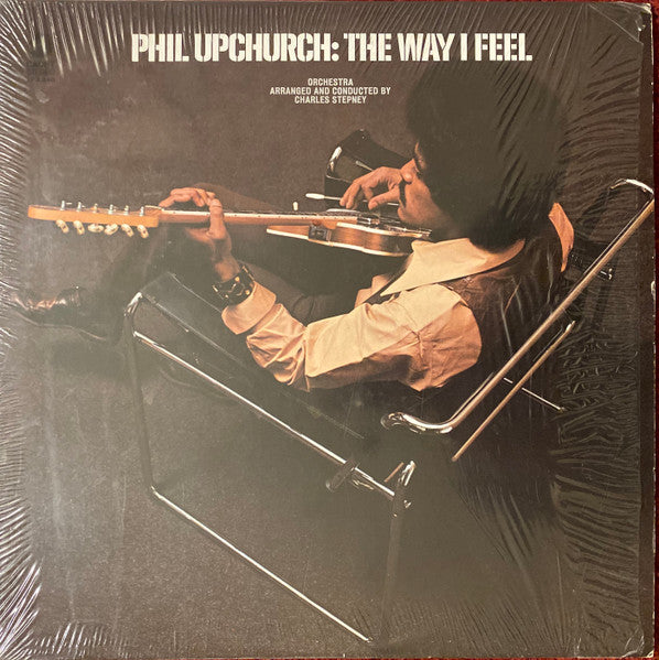 Phil Upchurch : The Way I Feel (LP, Album)
