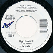 Huey Lewis & The News : Perfect World (7", Single, Styrene)
