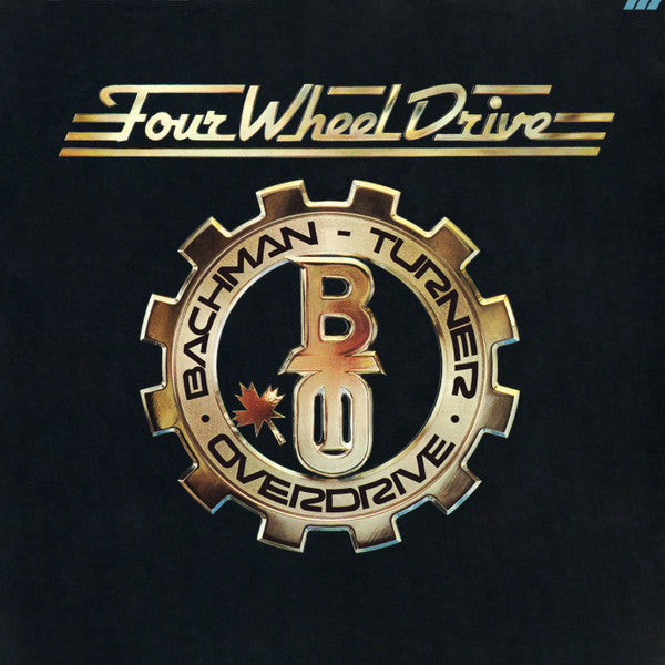 Bachman-Turner Overdrive : Four Wheel Drive (LP, Album, Ter)