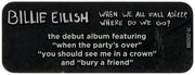 Billie Eilish : When We All Fall Asleep, Where Do We Go? (CD, Album, Tar)
