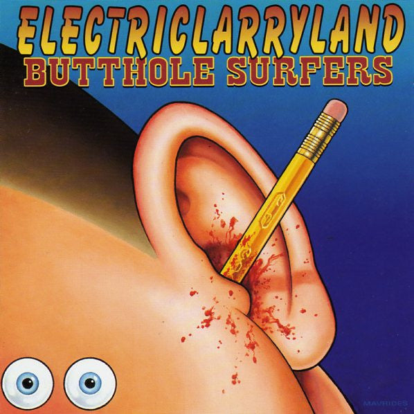 Butthole Surfers : Electriclarryland (LP + LP, S/Sided, Etch + Album)