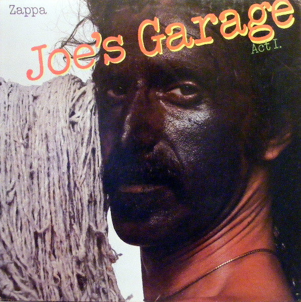 Frank Zappa : Joe's Garage Act I (LP, Album, 72,)