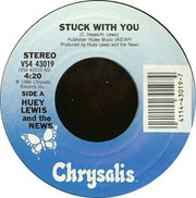 Huey Lewis & The News : Stuck With You (7", Single, Styrene, Pit)
