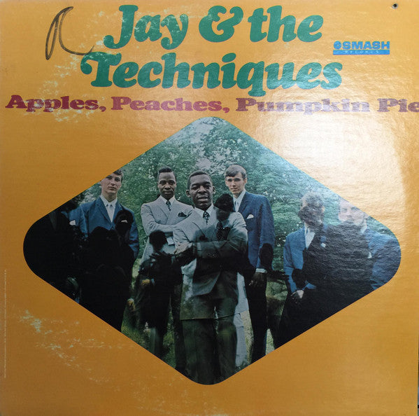 Jay & The Techniques : Apples, Peaches, Pumpkin Pie (LP, Album, Mono)