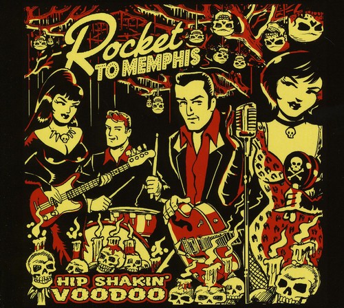 the album cover for Rocket To Memphis - Hip Shakin' Voodoo [Import]